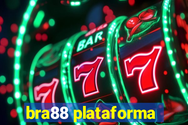 bra88 plataforma